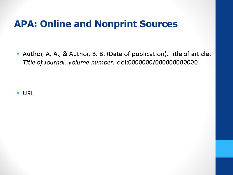 APA: Online and Nonprint Sources   Author, A. A., & Author, B. B.